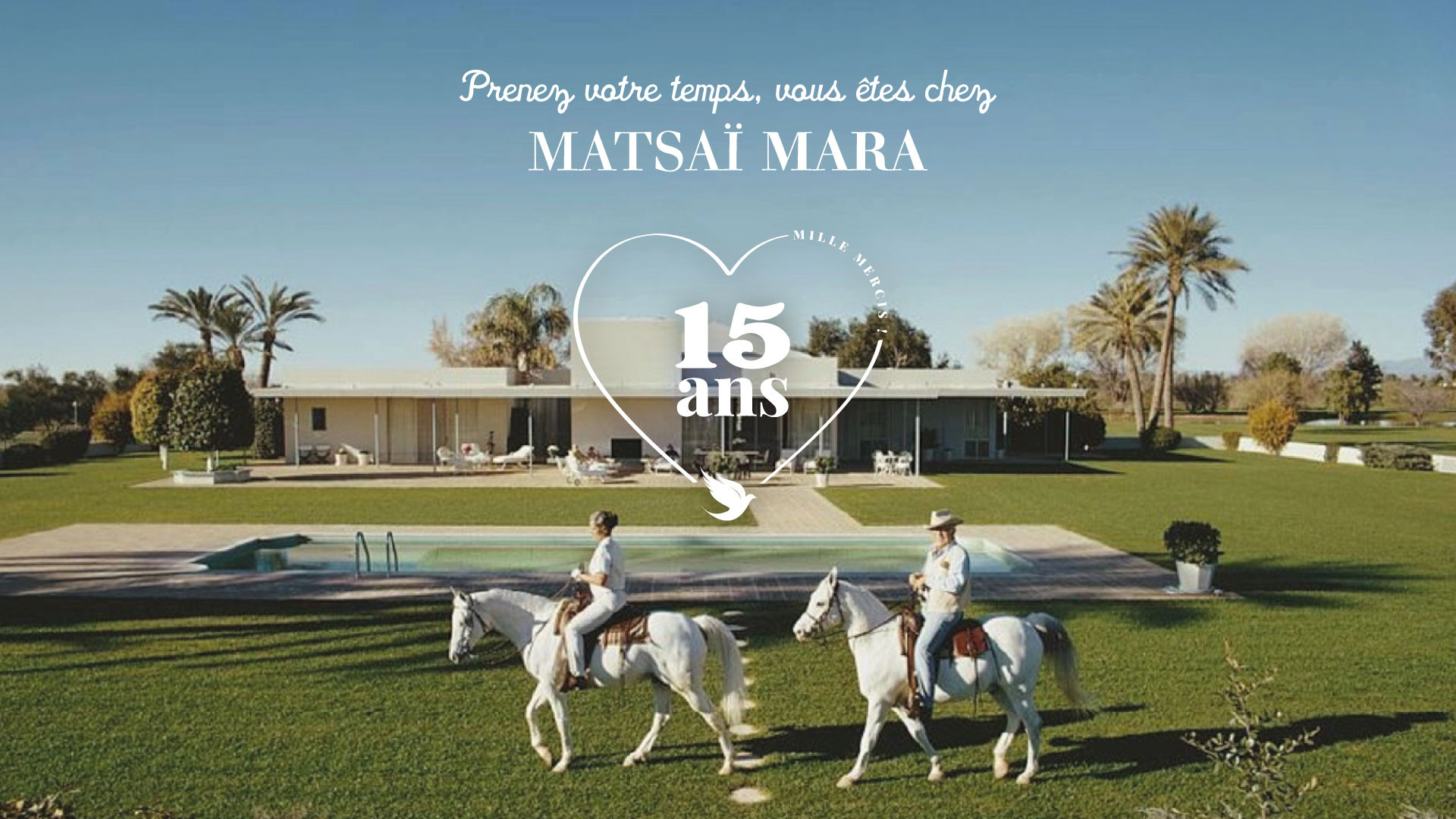 Prenez votre temps, vous êtes chez Matsaï Mara